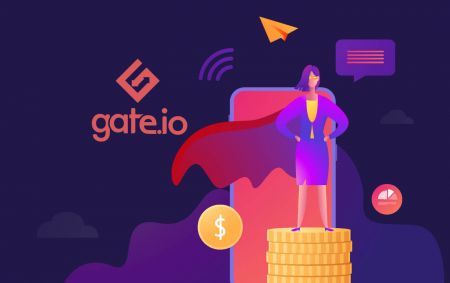 How to Open Account and Withdraw at Gate.io