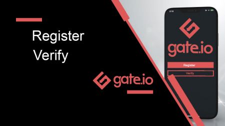 Gate.io에서 계정을 등록하고 확인하는 방법