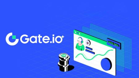 اکاؤنٹ کیسے بنائیں اور Gate.io کے ساتھ رجسٹر کریں۔